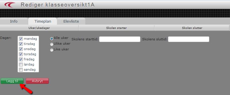 Hvis klassen har samme start -og sluttid alle ukedager, gjøres det samme valg som vist her og det legges inn riktige tidspunkt for Skolens starttid: og Skolens sluttid: Hvis det er ulike start -og