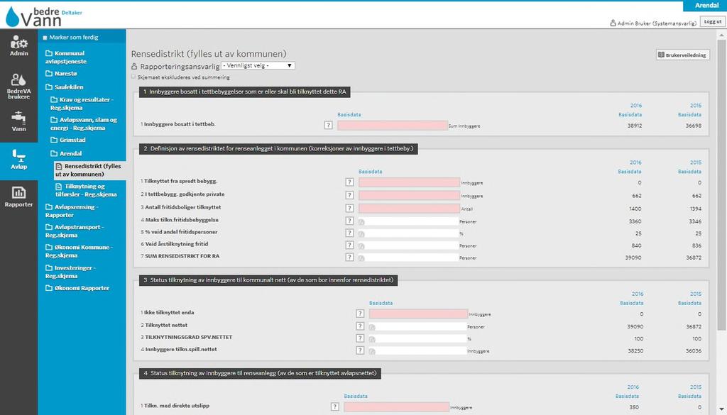 4.Renseanleggets rensedistrikt i kommunen Dersom det er flere kommuner som leverer avløpsvann til renseanlegget, ligger det et rensedistriktskjema for hver kommune.