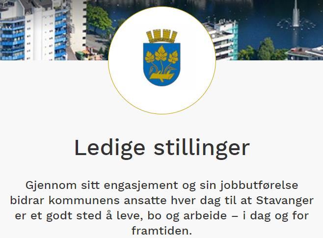 Noen gode eksempler Stavanger kommune karriereside på hjemmesiden «Mange vet ikke helt