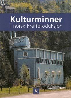 som gjelder kulturminner, blant annet: «Sikre at olje- og energisektorens kulturminner og kulturmiljøer ivaretas og forvaltes på en faglig forsvarlig måte», og «at sektorens virksomhet ivaretar