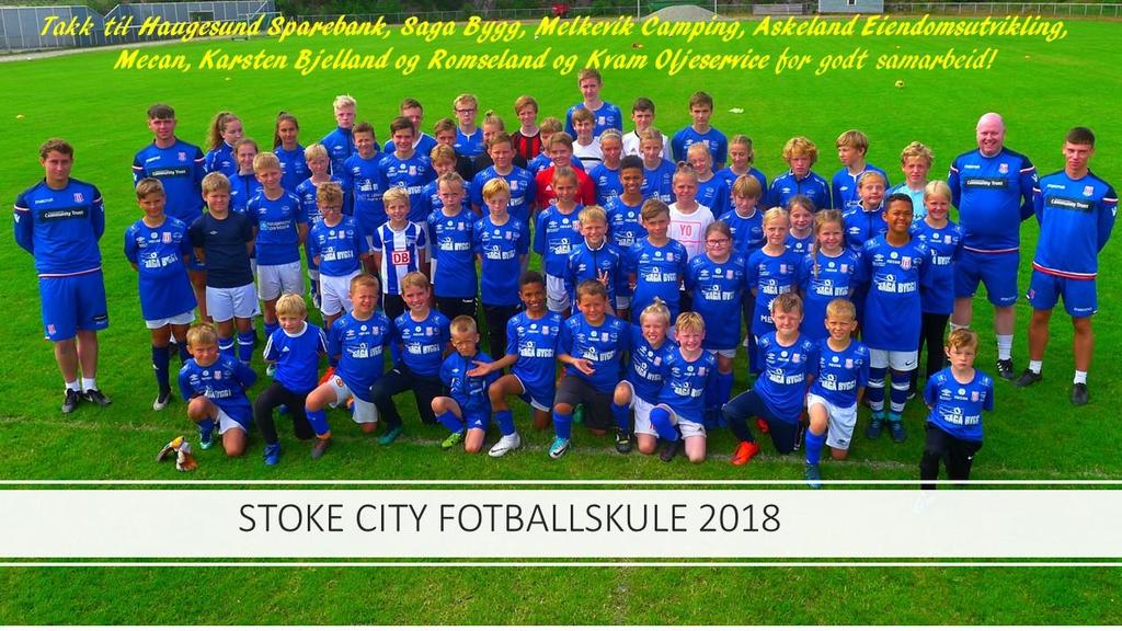 Stoke City Fotballskule var eit nytt, impulsivt og spennande prosjekt i 2017.