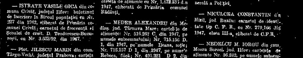 491.21 D 2, din 1947, pe numele Ileana fiic, eliberate de Primitria orasulni Media MARTINIUC NECULAE din comma T.-Ciirbuncvti, ad. Gorj: livretul militar, etg.