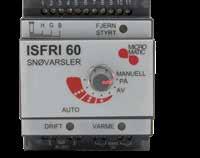 PRODUKT 54 900 44 Isfri 60 snømelder SNØMELDER ISFRI 60 PRODUKTINFO Multireg DIN± FUNKSJONER Takrennetermostat Ekstern uteføler Effektregulator 0-100% TEKNISKE DATA Spenning 230V 50/60Hz Maks