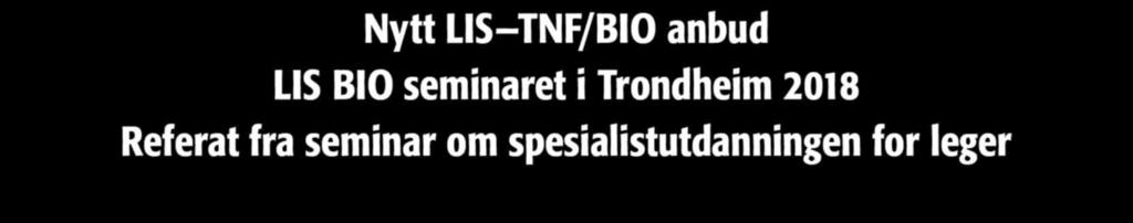 TNF/BIO anbud LIS BIO seminaret i Trondheim