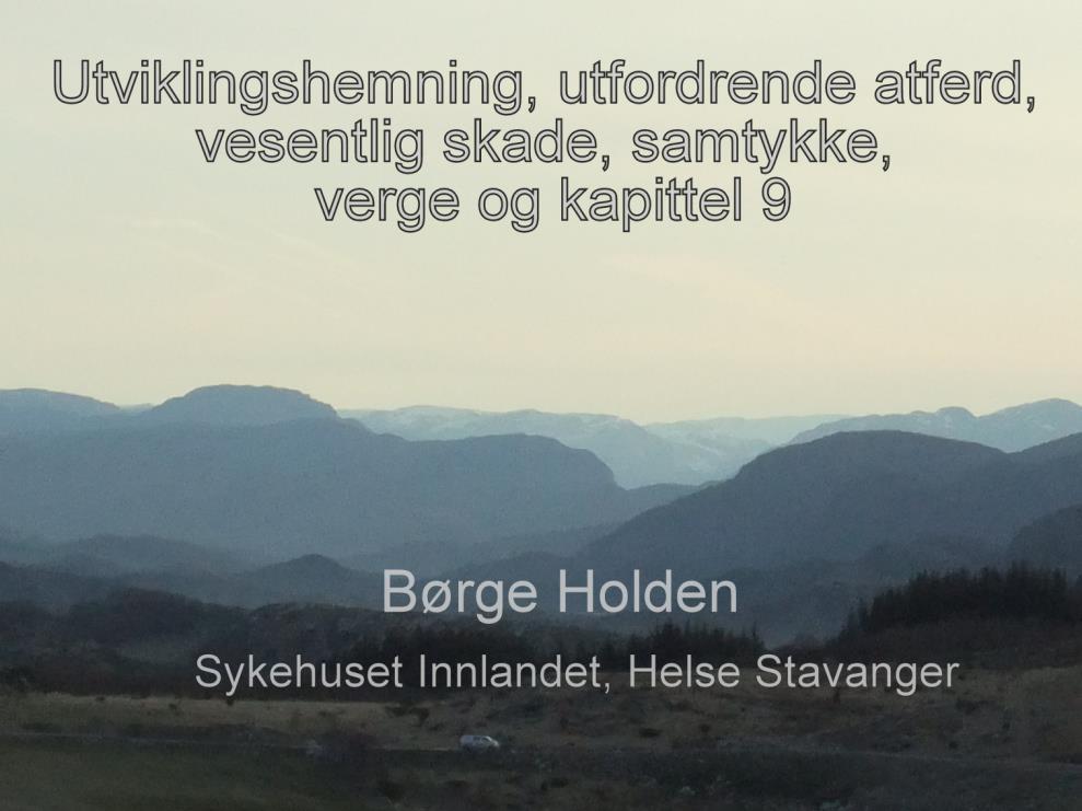 Hva er utviklingshemning, og hva bygger diagnose på?