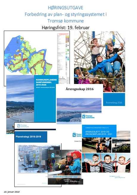 Administrasjonssjefen ønsker en forbedring av plan- og styringssystemet i Tromsø kommune.