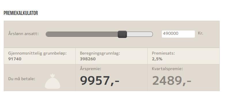 Premie 2,5% av lønn mellom 1 og 7,1G Premiegrunnlaget er ansattes