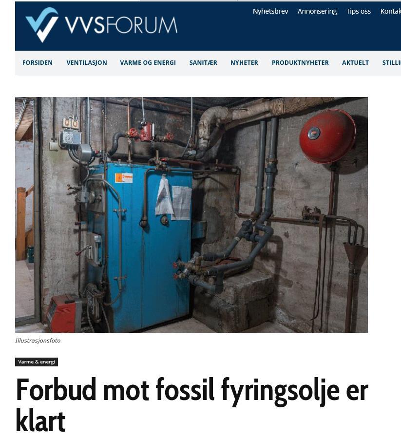 Ny forskrift om forbud mot fyring med mineralolje til oppvarming av bygninger Forurensningsloven og energiloven Skal gjelde fra 1.