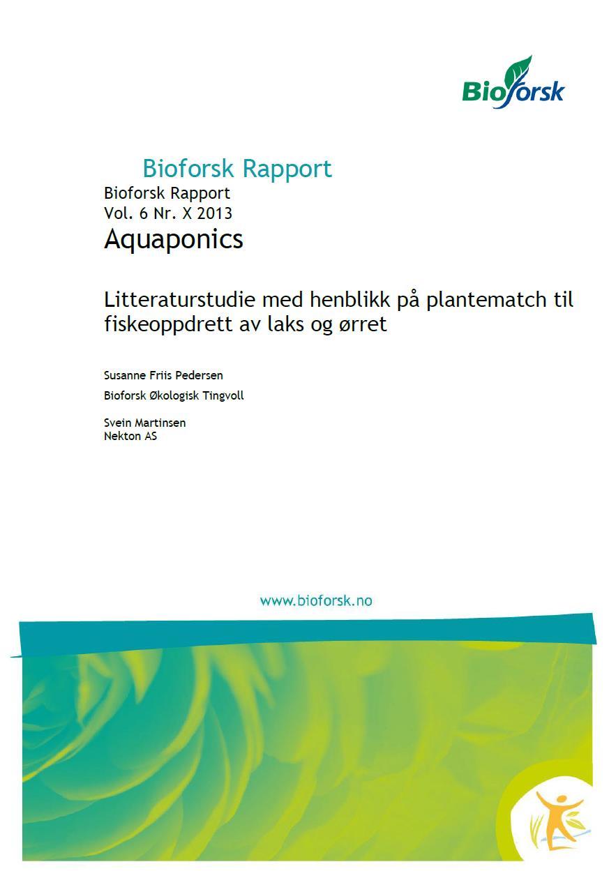 Aquaponics Undersøke avløpsvannets potensiale for grønnsaksproduksjon Måle stoff flyt