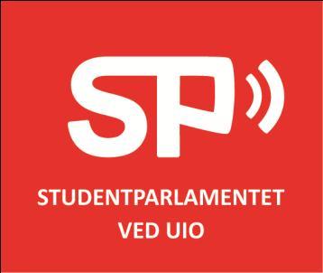 TIL: FRA: Studentparlamentets i Oslo Studentparlamentets arbeidsutvalg OSLO, 09.05.2011 INNKALLING TIL MØTE 04/11 I STUDENTPARLAMENTET VED UIO Tid: Onsdag, 25. mai 2011, kl. 17.00-20.