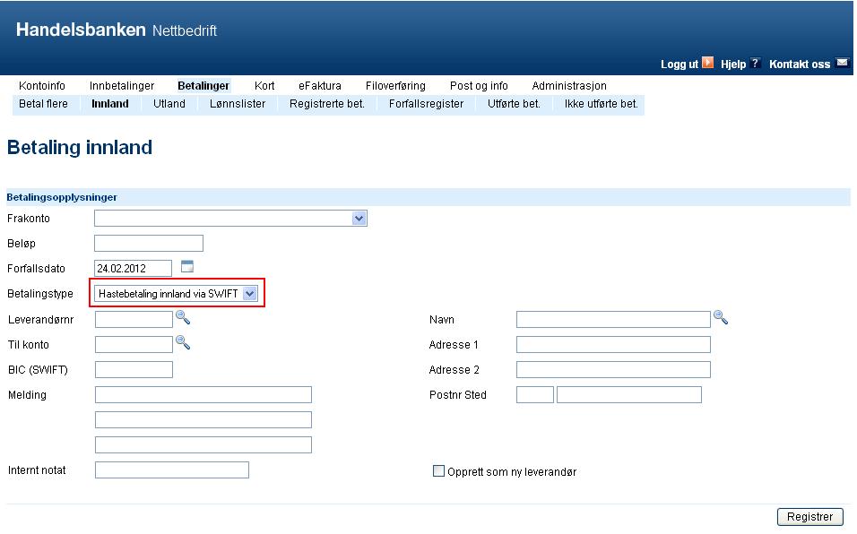 Hastebetalinger innland via SWIFT Under utbetaling Innland finnes det en ny