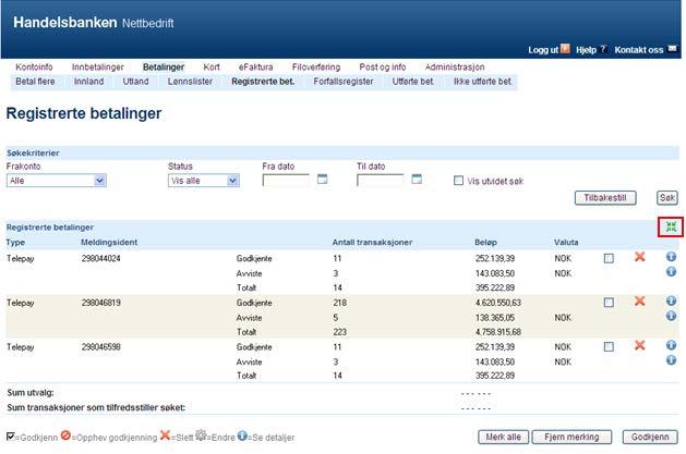 Oversikt over antall mottatte remitteringsfiler Innsendte remitteringsfiler nås ved å velge Se utvidede fildetaljer fra Registrerte bet.