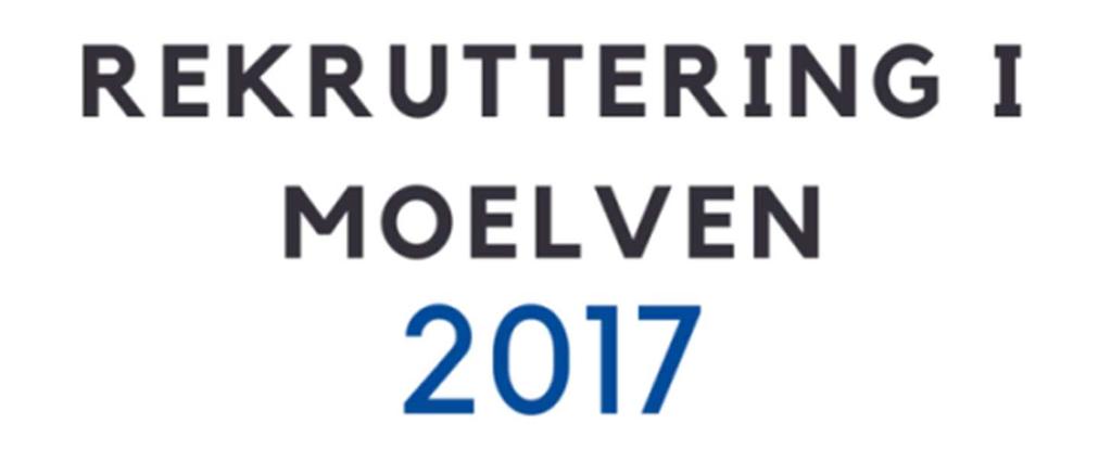 2017 deltok Moelven i to regionale traineeordninger; Trainee Innlandet i Norge og Higher ambition programme i Sverige.