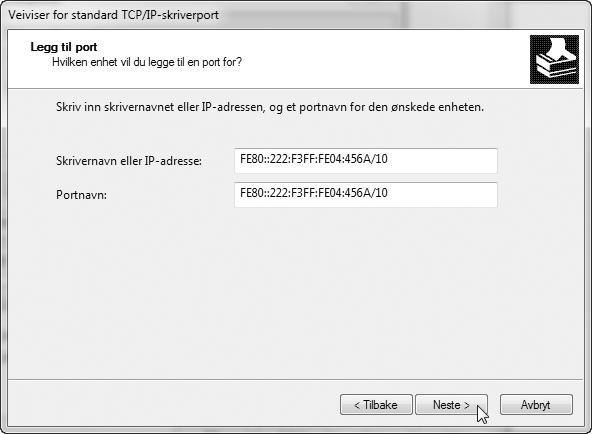 ENDRE PORTEN 3 Klikk på [Neste]-knappen. 6 Konfigurer portinnstillingene.