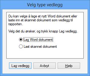 Her får en mulighet til å velge mellom generering av et Word dokument eller innlastning av et innskannet dokument (pdf). Etter at du har valgt type vedlegg, trykker du på knappen Lag vedlegg.