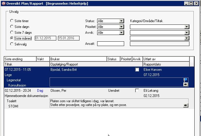 5.12 Oversikt Plan / Rapport samlet Denne oversikten gir deg alle rapporter som er skrevet på de brukere du har hentet inn i Plan /Rapport når du valgte brukere under Utvalg Plan/Rapport.