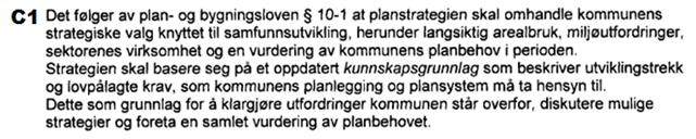 Kommentarer fra saksbehandler: Merknadene A1-A5 er tatt til etterretning B) Vefsn kommune Kommentarer fra saksbehandler: Har ikke noen merknader til forslaget.