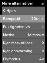 Mine alternativer Ditt Lumis-apparat er innstilt av helsepersonellet for å møte dine behov, men det er mulig at du ønsker å utføre små justeringer som