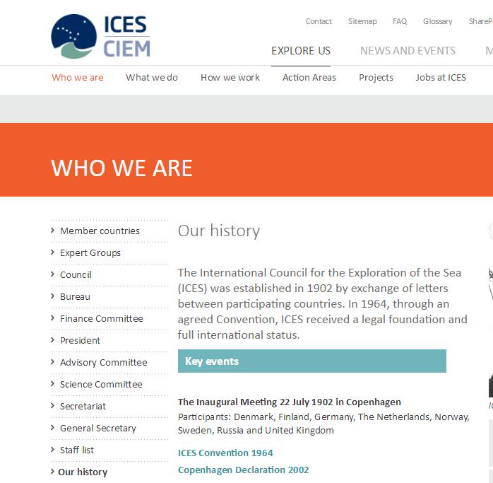 ICES (International Council for the Exploration of the Sea) Certainly one of the most