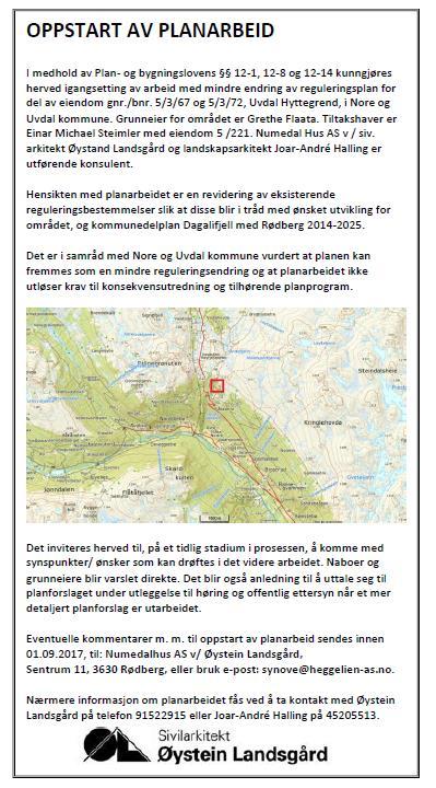 3. Planprosessen 3.1 Prosessen Oppstartmøte med Nore og Uvdal kommune ble gjennomført 05.07.2017.