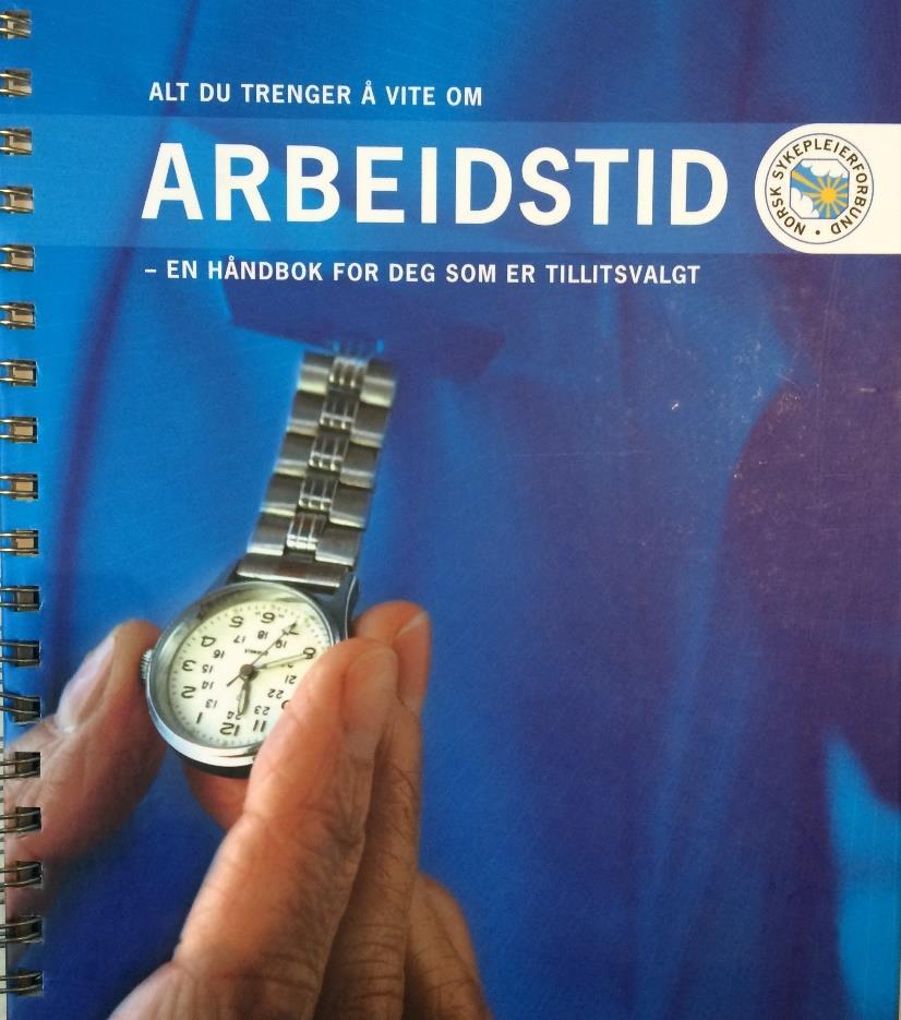 Arbeidstid - turnusarbeid Reguleres gjennom lover, tariffavtaler og individuelle avtaler