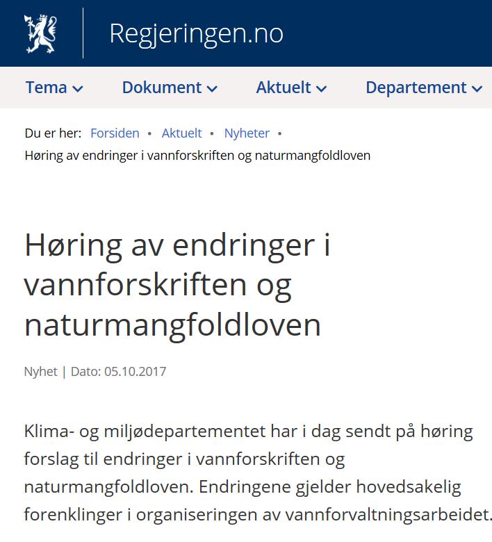 Endring av vannforskriften Norges Bondelag mener: Konsekvensene av at all formell behandling skal foretas av Klima og miljødepartementet etter tilrådning fra berørte direktorater og kun med innspill