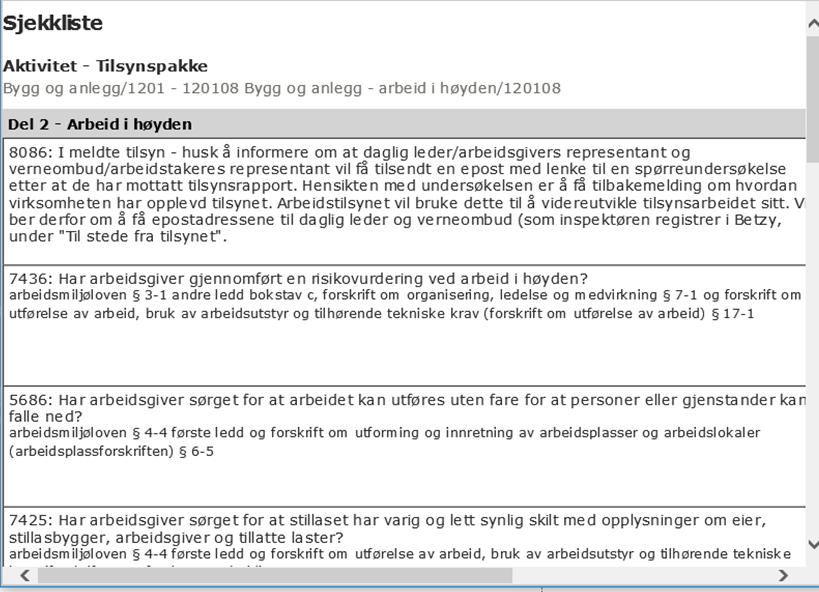 Sjekklister 1. Byggherre plan- og prosjekteringsfasen 2. Byggherre - utførelsesfasen 3. Byggherre - postalt 4. Byggeplass 5. Anleggsplass (-område) 6. Tunnel 7. Gravearbeid 8. Anleggsmaskiner 9.