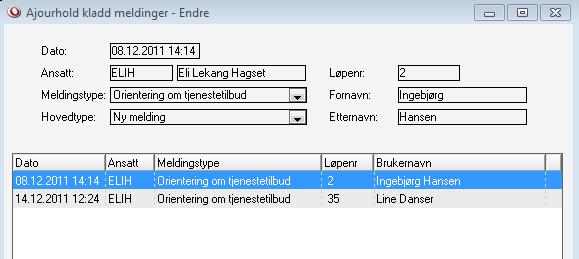 6.0 Lagre melding under produksjon (kladd) OBS: alle meldinger som ligger «kladd» før oppgradering til Profil 7.50 blir slettet under oppgraderingen.