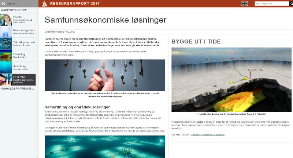 Samfunnsøkonomisk lønnsomhet Rettighetshavere og myndigheter kan ha ulike oppfatninger av om en investering bør gjennomføres Ulike