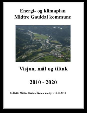 Kommuneplanens samfunnsdel Energi- og klimaplan Gjennom energi- og klimaplanen er det vedtatt tiltak i forhold til transport- og arealplanlegging: kommunen skal gjennom all planlegging