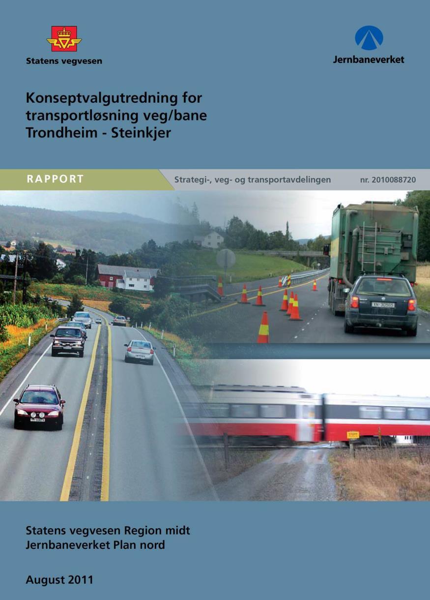 KVU Trondheim-Steinkjer Elektrifisering Trondheim-Steinkjer Dobbeltspor Trondheim-Stjørdal Dobbeltspor Stjørdal-Åsen (Forbordsfjellet tunnel) Kryssingssportiltak Åsen-Steinkjer Avklart med