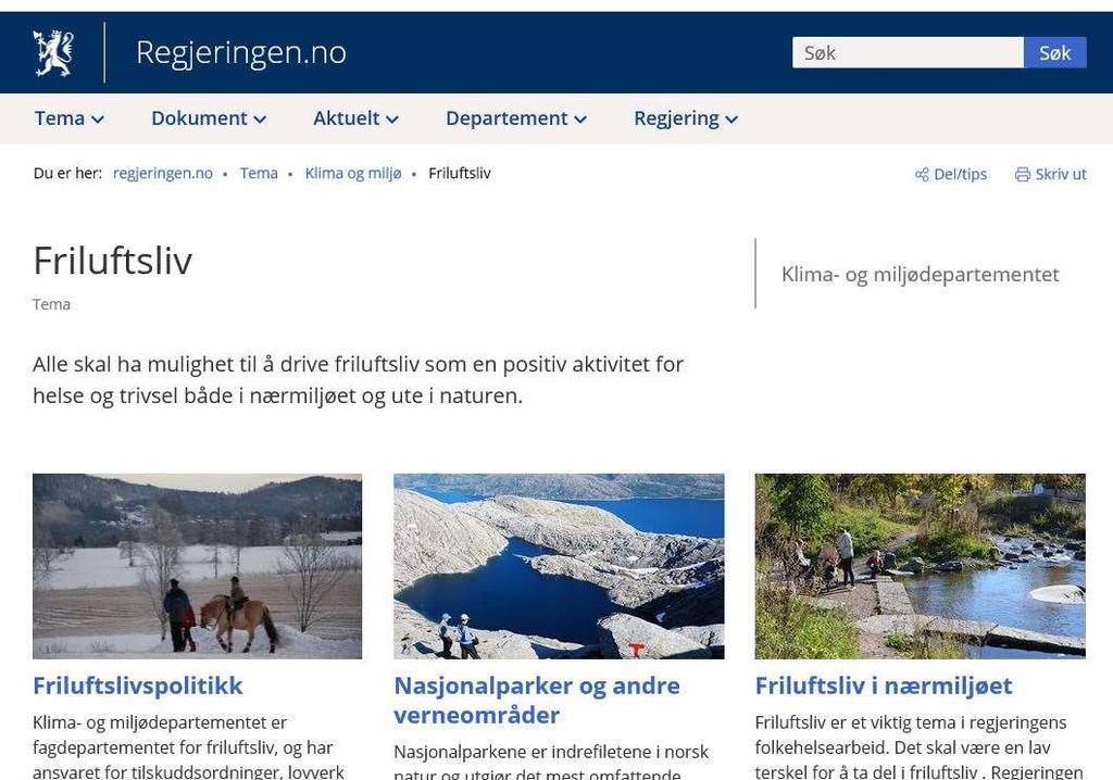 Friluftsliv og fysisk aktivitet er helsefremmende og sykdomsforebyggende.