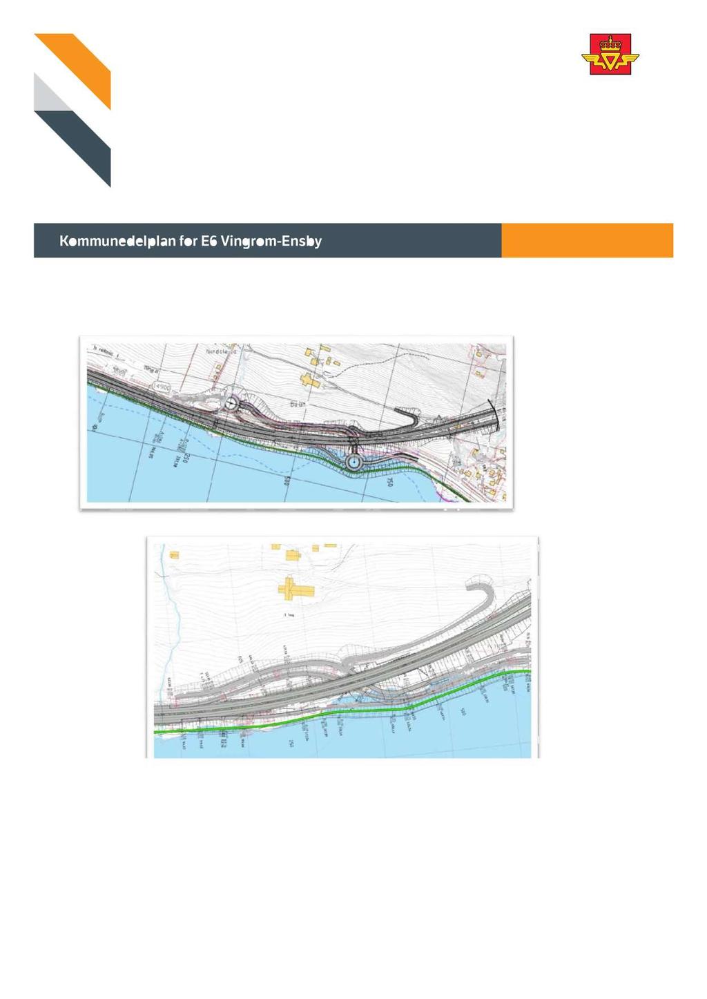 Kommunedelplan for E6 Vingrom-Ensby Prosjekt: Biri-O a Parsell: Vingrom-Ensby Kommune: Lillehammer og Øyer