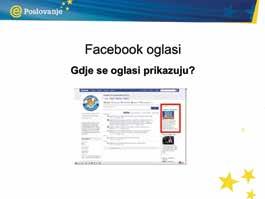 Facebook oglasi Druga moćnost oglašavanja na internetu su Facebook oglasi. Slijedi kratak uvod.