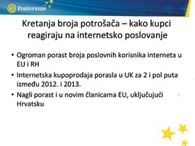 3.5. Potrošački trendovi kako potrošači u Hrvatskoj i EU-u reagiraju na poslovanje putem interneta Cilj poglavlja 3.5.: razumjeti kako kupci reagiraju na e-poslovanje