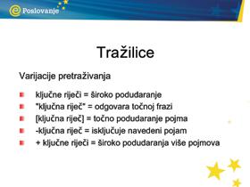 = široko podudaranje više pojmova. Dobit ćete šire podudaranje pojmova pomoću kojih pretražujete. Više ideja za pretraživanje možete pronaći na: http://www.google.com/insidesearch/tipstricks/ all.