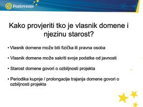 PriruËnik za trenere Vlasnik domene može biti fizička ili pravna osoba. Vlasnik domene može sakriti svoje podatke od javnosti.