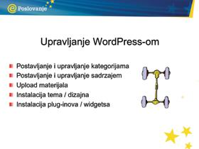 net/ Google: Potražite pojmove WordPress teme ili besplatne WordPress teme Upravljanje WordPressom Slijede upute kako možete upravljati WordPressom: Postavljanje i uređivanje kategorija Postavljanje