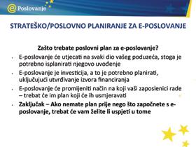 napretka vašeg poduzeća Plan pokazuje vašim zaposlenicima što bi trebali raditi Plan vam pomaže u planiranju ulaganja - i posuđivanju novca od banke ako vam je potreban Brojni MSP-i