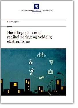 4.0 Planer, organisering og samarbeid 4.1 Handlingsplan mot radikalisering og voldelig ekstremisme.