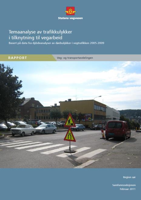 2.1 Spesielle hensyn ved anleggstrafikk som må ivaretas av risikovurderingen Region sør har gjennomført to temaanalyser om trafikkulykker i tilknytning til vegarbeid.