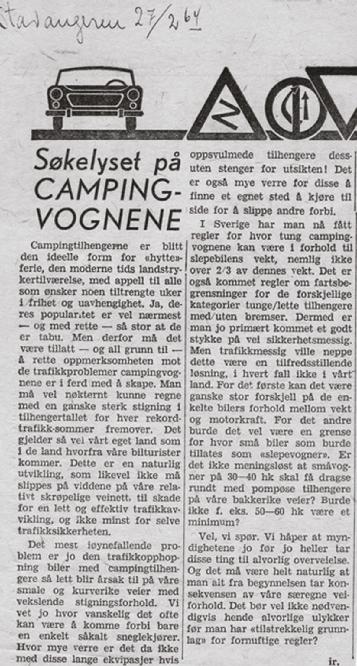 Allerede samtidig med at NCC avd. Rogaland ble stiftet, sto det en artikkel i avisen som omtalte campingvogner med negative holdninger. Så vidt det vites var det en konservativ Høyreavis.