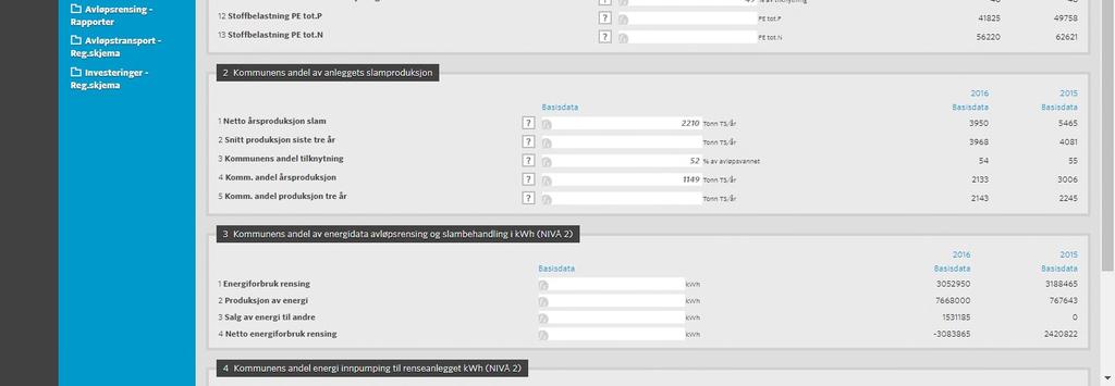 De neste to skjemaene er kommunens andel av renseanleggets mengdedata, andel avløpsvann, slammengder og energi.