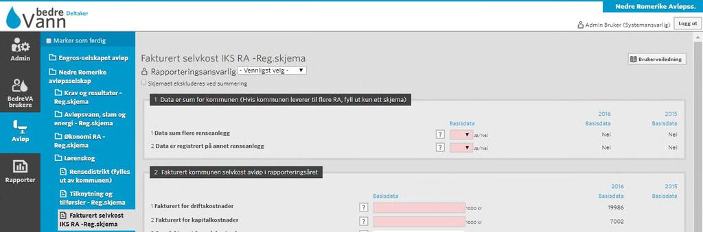 2. Registrering av fakturering til kommunen for mengden avløpsvann som behandles I det andre skjemaet skal det rapporteres hva som er fakturert for