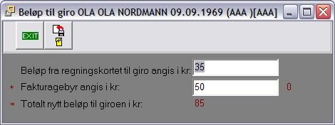 Svar Ja dersom valgt betaler skal betale samlegiroen. Svar Nei dersom du ønsker å velge en annen betaler. Fyll inn eventuelt fakturagebyr for samlegiro, og trykk Enter.