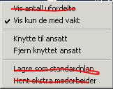 1 Høyre klikk i vinduet gir deg: 2 Høyre klikk i vinduet gir deg: 3 Høyre klikk i vinduet gir deg: Rød strek betyr at de ikke skal brukes Vis alle brukere som er med i kopieringen Viser ufordelte