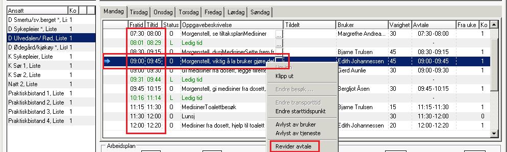 4.3 Revidere avtale Når det gjelder besøk med tider og rekkefølge per liste, er det kun i ukeplan man får en god oversikt over hvordan fordelingen av oppgavene er på den enkelte arbeidsliste.