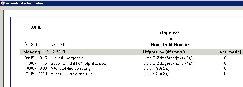 4.9.1 Brukeroppgaver Brukeroppgaver er en utskrift av all oppgaver som er registrert på bruker og hvilken arbeidsliste oppgaven er knyttet til.