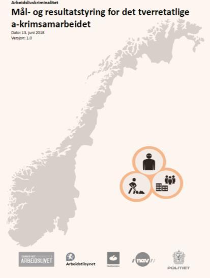 Felles styringsmodell for a-krimsamarbeidet Mål og resultatstyring