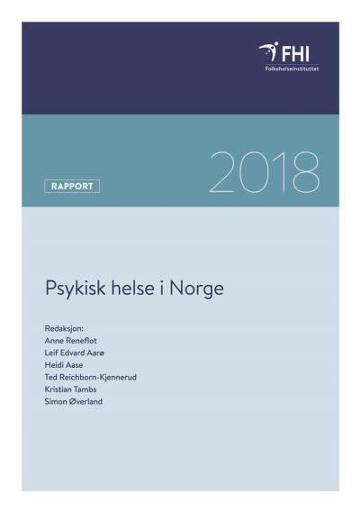 Psykisk helse i form av psykopatologi - definert som tilstedeværelse av symptomer Klinisk signifikant endret atferd eller psykologisk syndrom, assosisert med stress,